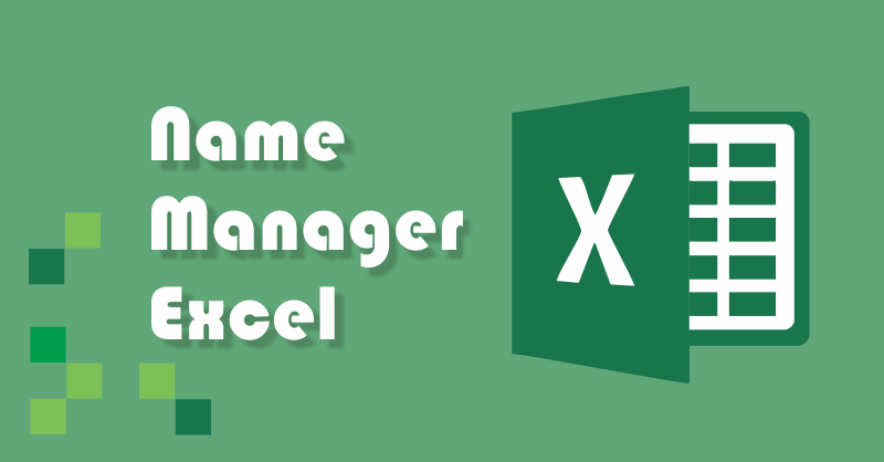 3 Ways To Name Ranges And Use Excel Name Manager MicrosoftExcel