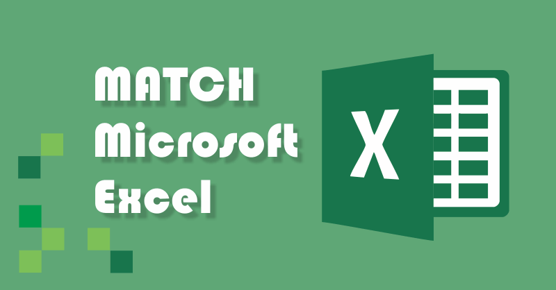 Excel MATCH Formula For Searching Data And Examples MicrosoftExcel