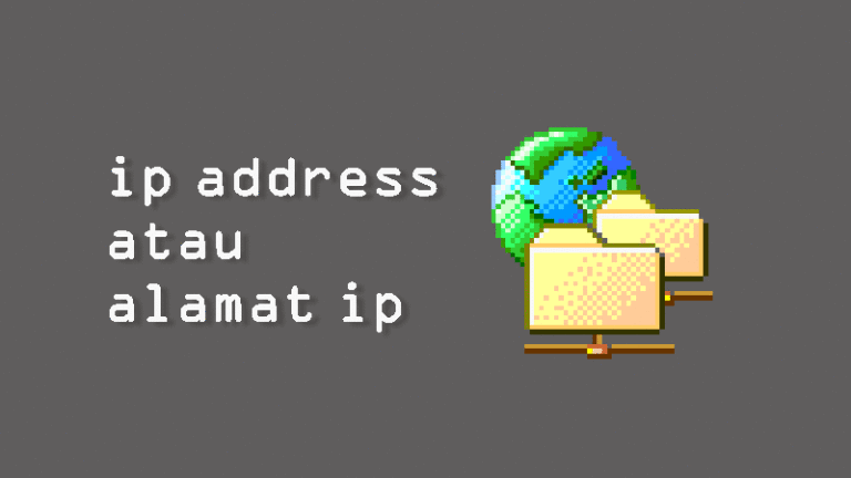 Pengertian IP Address Dan Fungsinya Beserta Kelas IP Address