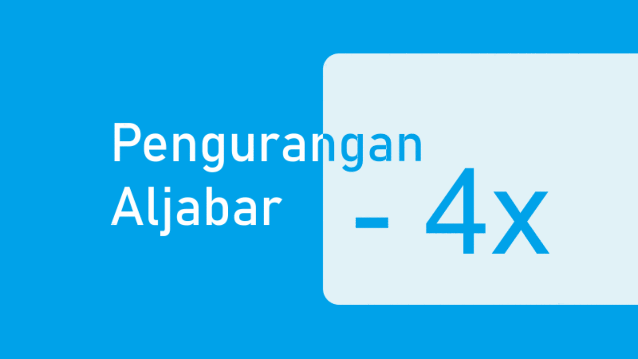 Pengurangan Aljabar Dan Aljabar Berpangkat Contoh Advernesia