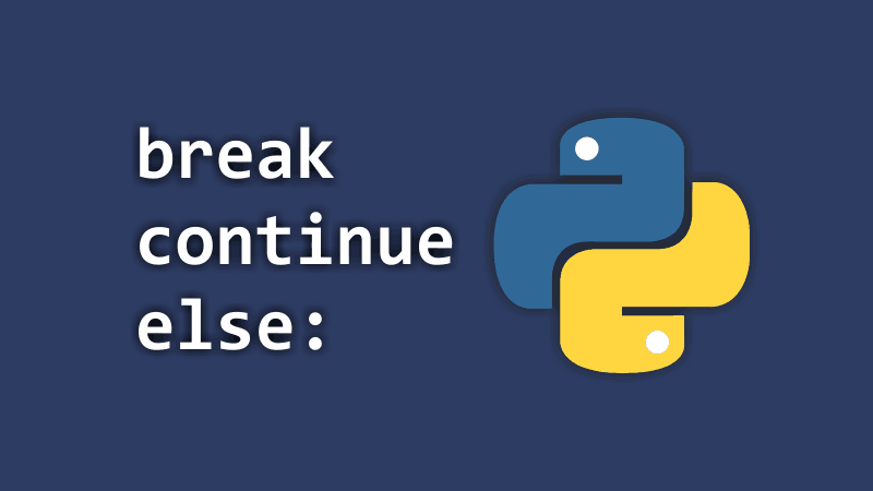 Break Continue Else Python Statement Looping In Python MicrosoftExcel